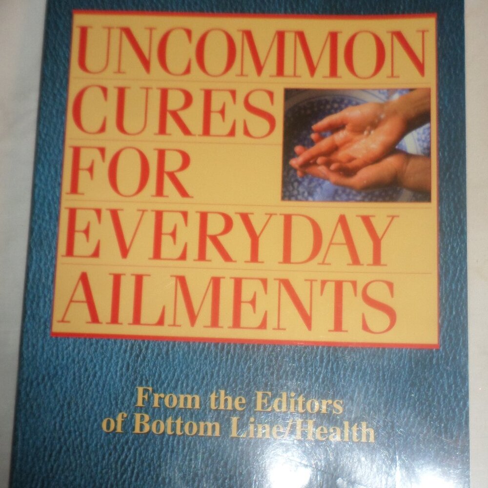 Uncommon Cures for Everyday Ailments by Curtis Pesmen GIFT QUALITY NEW PB